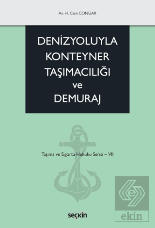 Denizyoluyla Konteyner Taşımacılığı ve Demuraj