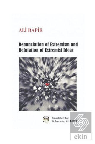 Denunciation of Extremism And refutation of Extrem