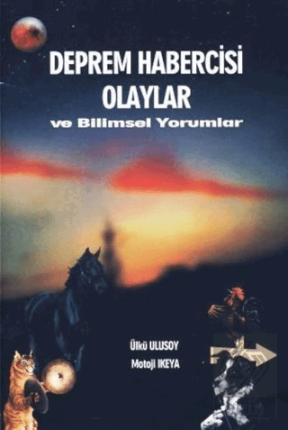 Deprem Habercisi Olaylar ve Bilimsel Yorumlar