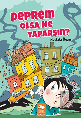 Deprem Olsa Ne Yaparsın?