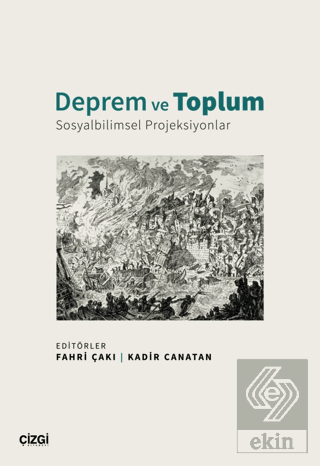 Deprem ve Toplum - Sosyalbilimsel Projeksiyonlar