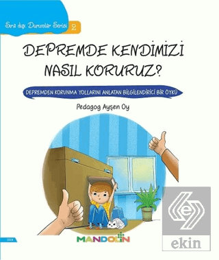Depremde Kendimizi Nasıl Koruruz? - Sıra Dışı Duru