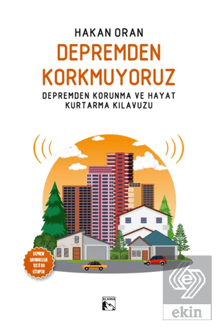 Depremden Korkmuyoruz Hakan Oran Alaska Yayınevi Satın Al - ekinkitap.
