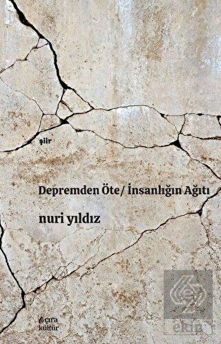 Depremden Öte - İnsanlığın Ağıtı