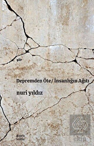 Depremden Öte - İnsanlığın Ağıtı