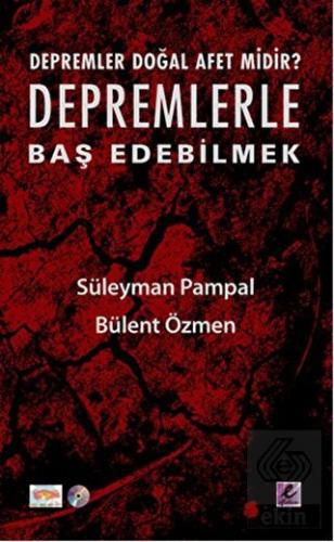 Depremlerle Baş Edebilmek