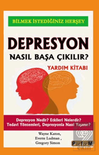 Depresyon Nasıl Başa Çıkılır?