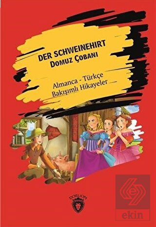 Der Schweinehirt (Domuz Çobanı) - Almanca - Türkçe