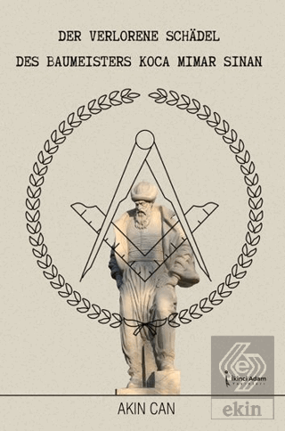 Der Verlorene Schadel Des Baumeisters Koca Mimar Sinan