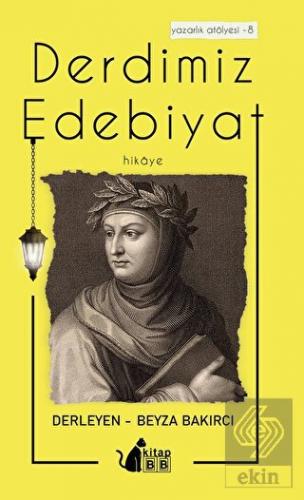 Derdimiz Edebiyat-8 Hikaye