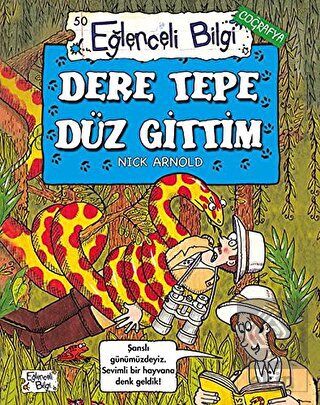 Dere Tepe Düz Gittim - Eğlenceli Bilgi Coğrafya 50