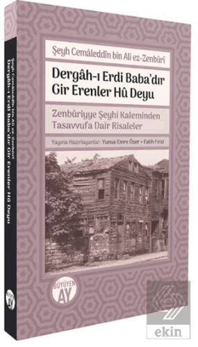 Dergâh-ı Erdi Baba'dır Gir Erenler Hû Deyu