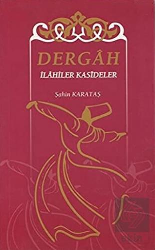 Dergah İlahiler Kasideler