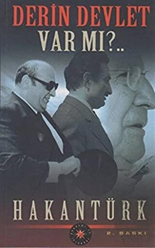 Derin Devlet Var mı?..