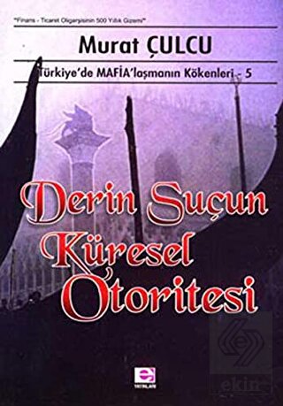 Derin Suçun Küresel Otoritesi