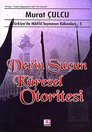 Derin Suçun Küresel Otoritesi