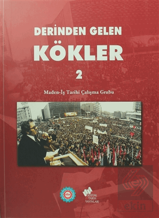 Derinden Gelen Kökler ( 2 Cilt Takım)