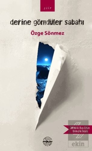 Derine Gömdüler Sabahı