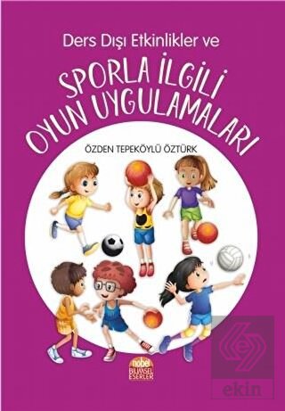 Ders Dışı Etkinlikler ve Sporla İlgili Oyun Uygula