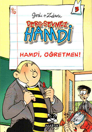 Ders Sevmez Hamdi 3 - Hamdi, Öğretmen!