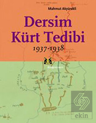 Dersim Kürt Tedibi 1937-1938