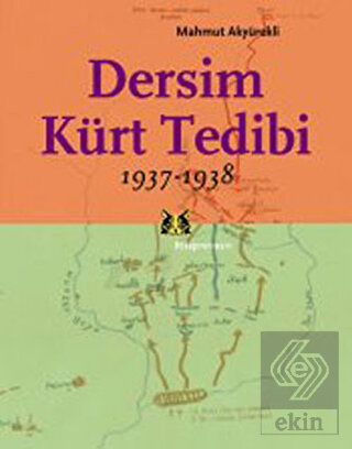 Dersim Kürt Tedibi 1937-1938