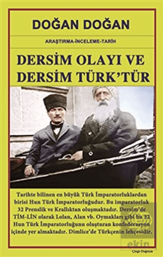 Dersim Olayı ve Dersim Türk'tür