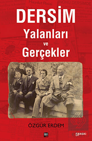 Dersim Yalanları ve Gerçekler