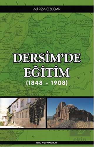Dersim'de Eğitim (1848 - 1908)