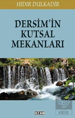 Dersim\'in Kutsal Mekanları