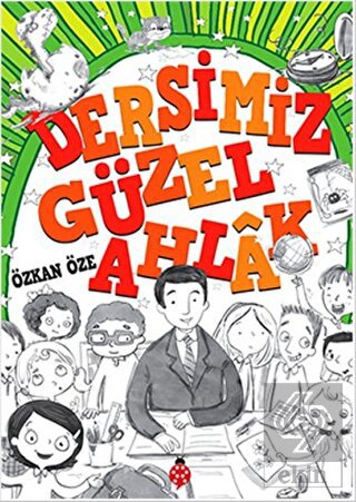 Dersimiz Güzel Ahlak
