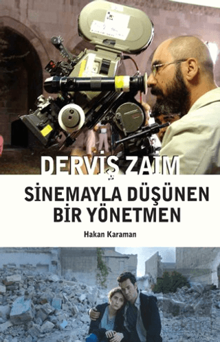 Derviş Zaim: Sinemayla Düşünen Bir Yönetmen Hakan Karaman Agora Kitapl