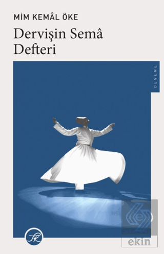 Dervişin Sema Defteri Mim Kemal Öke TK Yayınevi Satın Al - ekinkitap.c
