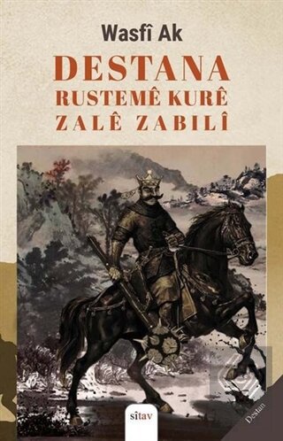 Destana Rusteme Kure Zale Zabılı