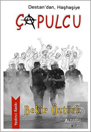 Destan'dan, Haşhaşiye Çapulcu