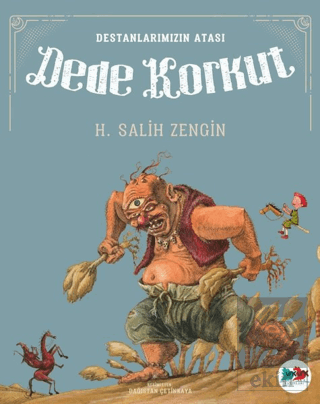 Destanlarımızın Atası Dede Korkut