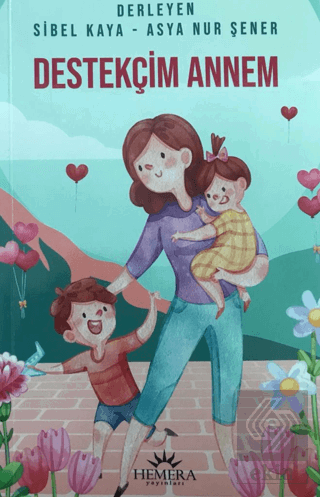 Destekçim Annem