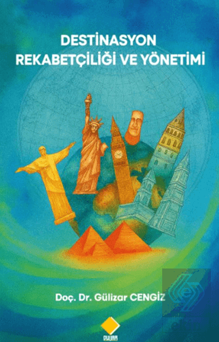 Destinasyon Rekabetçiliği ve Yönetimi