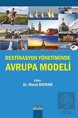 Destinasyon Yönetiminde Avrupa Modeli
