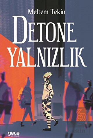 Detone Yalnızlık