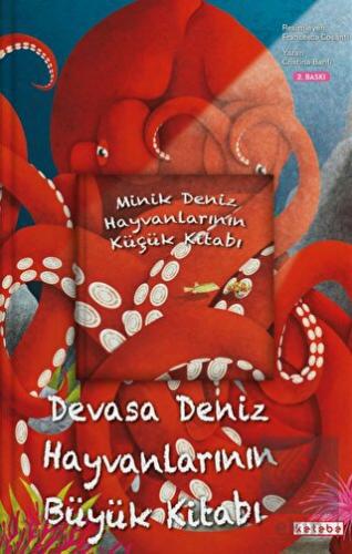 Devasa Deniz Hayvanlarının Büyük Kitabı ve Minik D