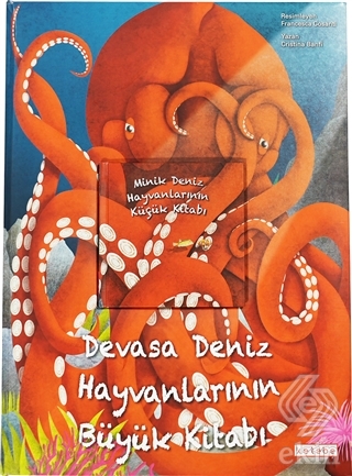 Devasa Deniz Hayvanlarının Büyük Kitabı ve Minik D