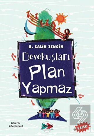 Devekuşları Plan Yapmaz