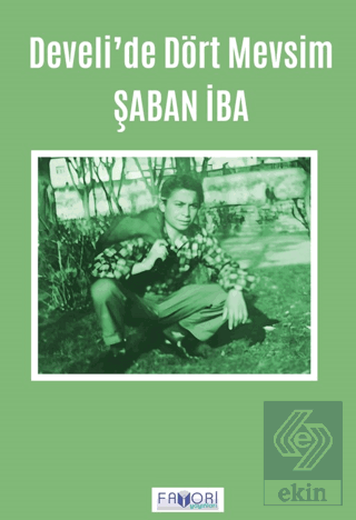 Develi'de Dört Mevsim