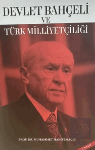 Devlet Bahçeli ve Türk Milliyetçiliği
