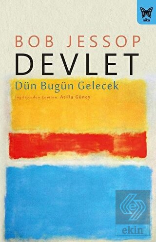 Devlet: Dün Bugün Gelecek