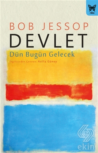 Devlet: Dün Bugün Gelecek