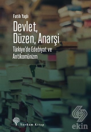 Devlet Düzen Anarşi