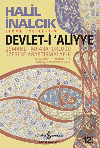 Devlet-i Aliyye - Osmanlı İmparatorluğu Üzerine Ar