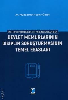 Devlet Memurlarının Disiplin Soruşturmasının Temel Esasları Muhammet Y